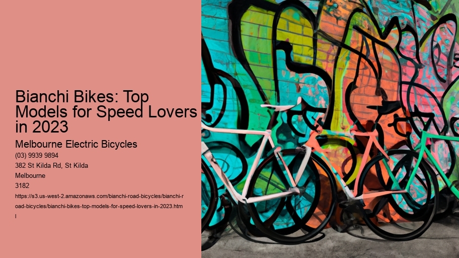 Bianchi Bikes: Top Models for Speed Lovers in 2023