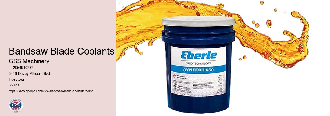 Bandsaw Blade Coolants